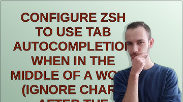 Configure zsh to use tab autocompletion when in the middle of a word (ignore chars after the curs...
