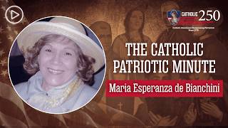 Servant of God Maria Esperanza de Bianchini: Our Lady’s Messenger
