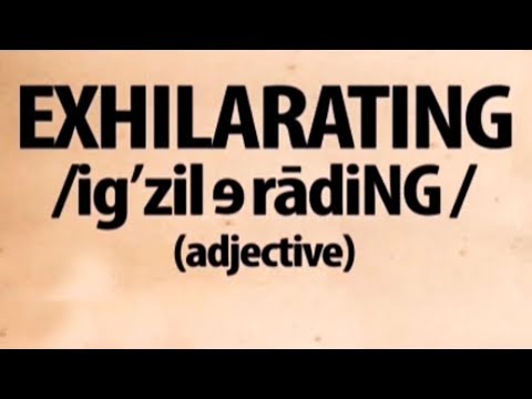 Video: Care este definiția cuvântului exhilarate?