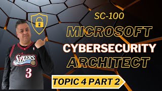 Insider secrets for acing the SC-100 Microsoft Cybersecurity Architect exam