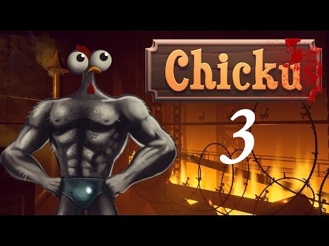 Chicku Прохождение Часть 3