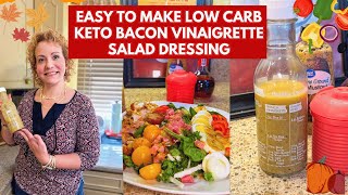 How to Make an Incredible Keto Low Carb Bacon Vinaigrette Salad Dressing in Just 10 Minutes