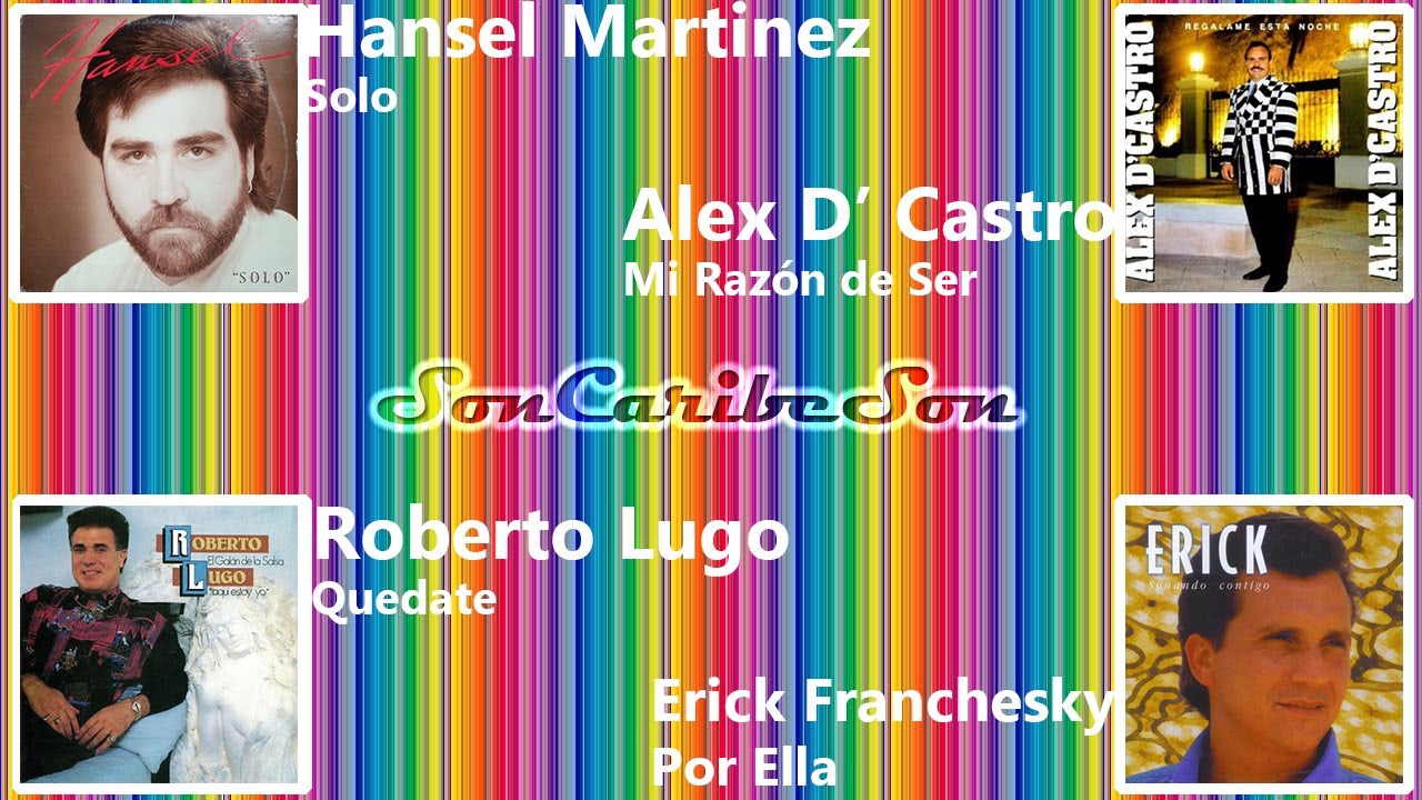 Salsa Mix 18 Hansel Martinez Alex D' Castro Roberto Lugo Erick