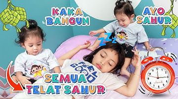 LEIKA MALAS SAHUR 😱 ADIK BAYI LEXIE BANGUNIN TIDUR LEIKA, GAGAL PUASA BULAN RAMADAN