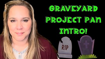 Graveyard Project Pan 2023 Intro!!