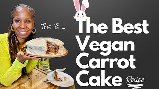 The Best Vegan Carrot Cake Recipe | Cream Cheese Frosting | Dairy Free | No Animals Harmed / Eaten