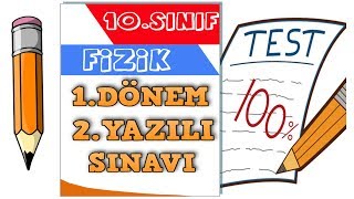 Fizik 10.Sınıf 1.Dönem 2.Yazılı Sınavı Soruları