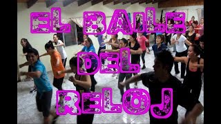 El Baile Del Reloj - Zumba Fitness !!! Daniel CURAPIL ZF