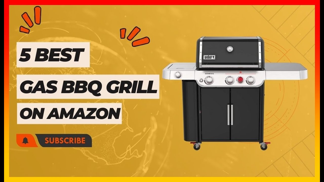 Best Gas BBQ Grill On Amazon ️ Top 5 Tested & Buying Guide YouTube