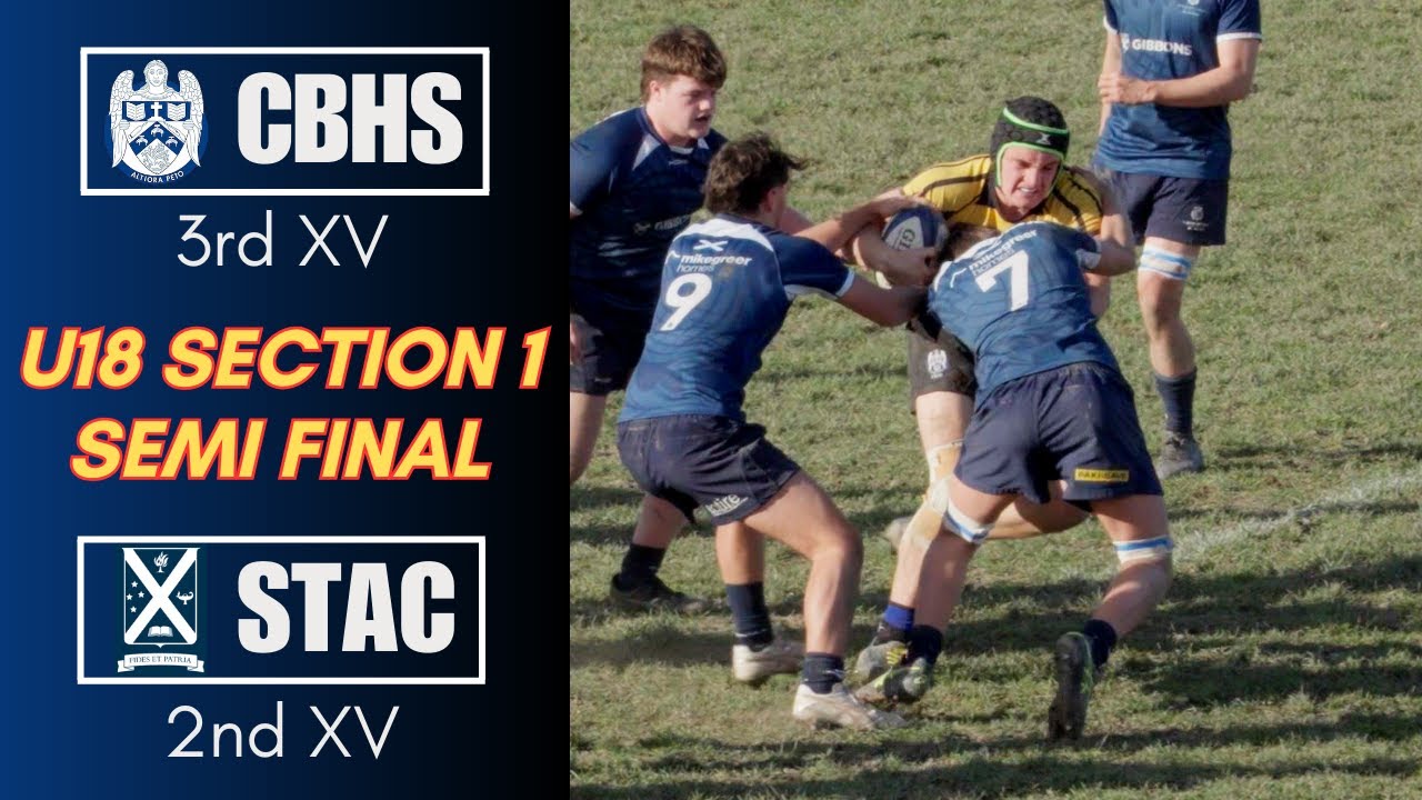 U18 SEMI FINAL RUGBY, CBHS 3rd XV vs STAC 2nd XV, Section 1, 16th ...