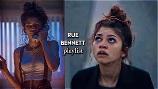 songs to make you feel like Rue Bennett | Euphoria playlist