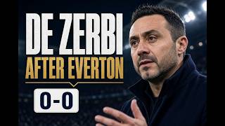 ROBERTO DE ZERBI AFTER Everton DRAW | “Sorry to the fans” + Tel talk explained