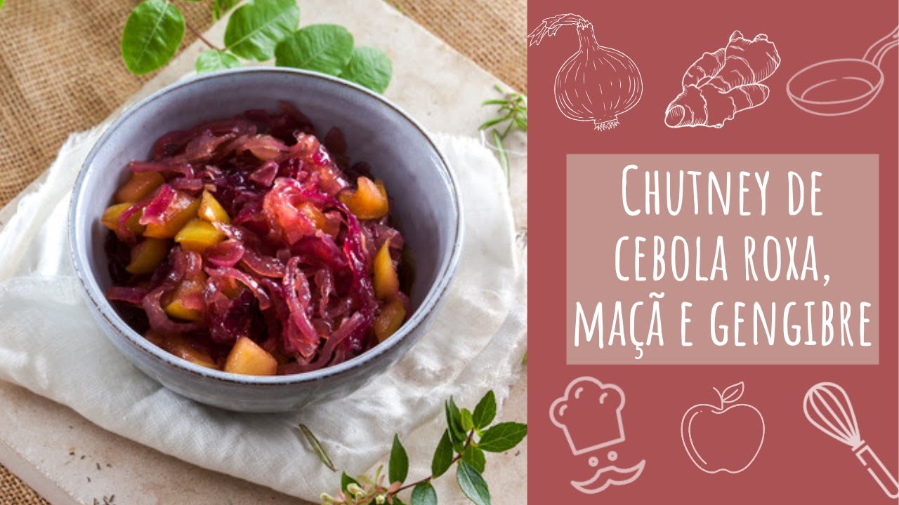 Chutney de cebola roxa, maçã e gengibre (fácil