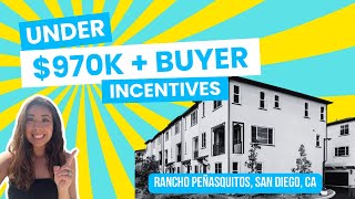 New Construction Under 970K Buyer Incentives Rancho Penasquitos San Diego CA