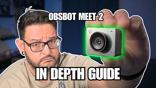 Everything You Need To Know About The OBSBOT Meet 2 4k Webcam