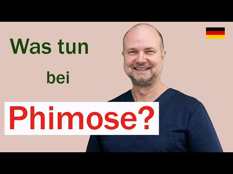 Video: Phimose - Behandlung Der Phimose Mit Volksheilmitteln Und -methoden