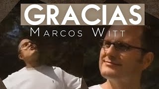 Marcos Witt - Gracias chords