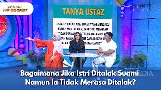 Bagaimana Jika Istri Ditalak Suami Namun Ia Tidak Merasa Ditalak - RUMPI (02/12/2025) P3