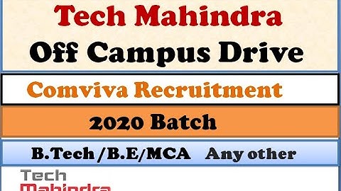 Tech Mahindra off campus drive | Comviva Recruitment 2020 Batch | Product Development Profile