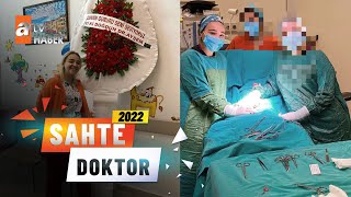 Sahte Doktor Ayşe Özkiraz belgeseli! - atv Haber Kolaj