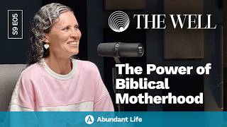 Creating a Lasting Spiritual Legacy in Your Family | The Well Podcast S9E05