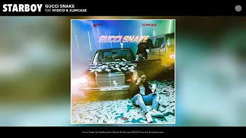 Gucci Snake Audio feat  Wizkid & Slimcase