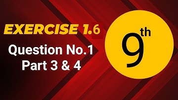 Class 9 Math Exercise 1.6 Question 1 part 3 & 4 #Class9MathExercise1.6Question1