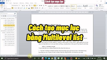 CÁCH TẠO MỤC LỤC TỰ ĐỘNG BẰNG MULTILEVEL LIST