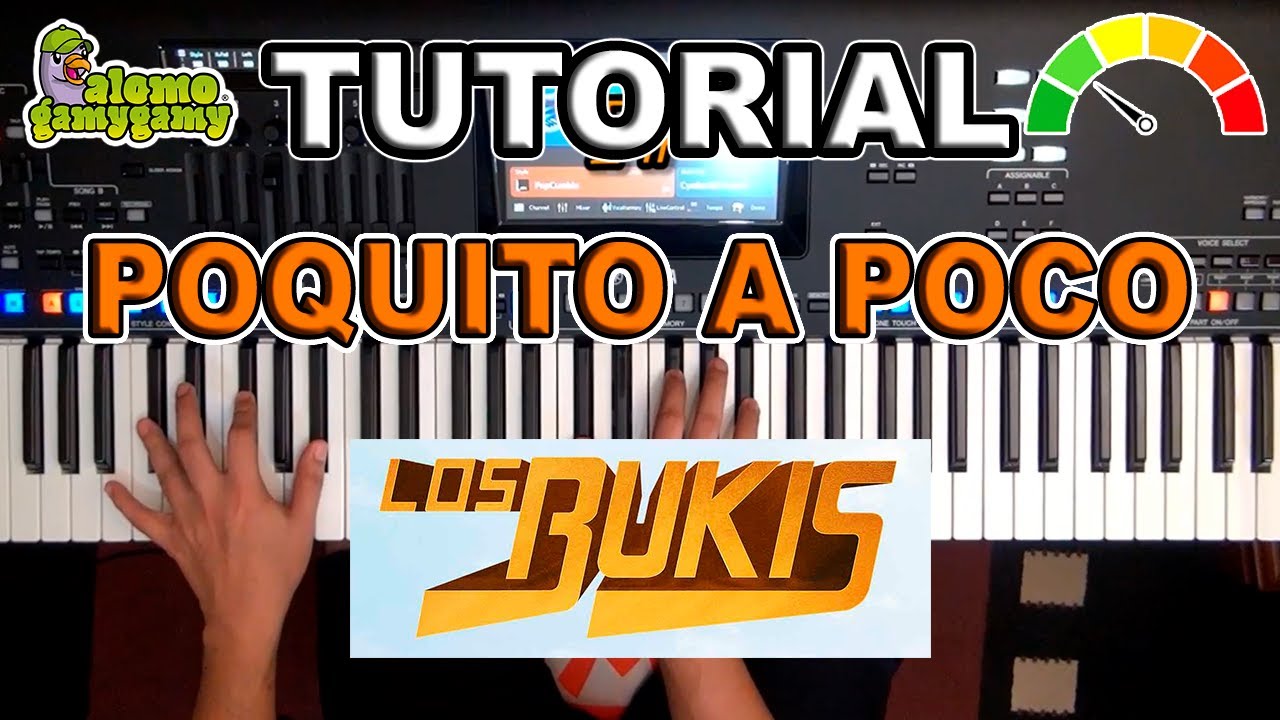 Poquito A Poco: LOS BUKIS / Tutorial Figuras Y Acordes