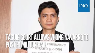 Taguig court allows Vhong Navarro to post P1 million bail