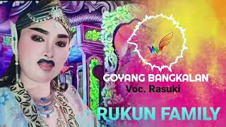 Download lagu Gending Rukun Famili Goyang Bangkalan || Rasuki Rufa mp3