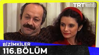 Bizimkiler 116. Bölüm @NostaljiTRT