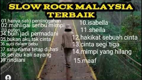 LAGU TERBAIK MALAYSIA (SLOWROCK)