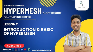 INTRODUCTION & BASIC OF HYPERMESH  | SKILLS & JOBS
