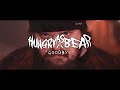 Hungry as a bear  goodbye official music