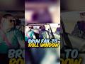 Cop Asks ,Driver Won’t Roll Down Window