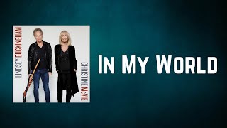 Video thumbnail of "Lindsey Buckingham and Christine McVie - In My World (Lyrics)"