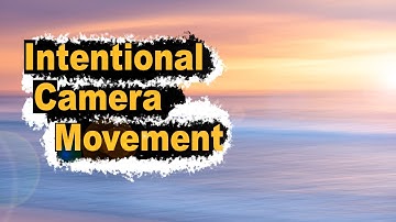 How to do ICM (Intentional Camera Movement)