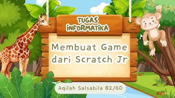 Membuat Game dari Scratch Jr — Tugas Informatika