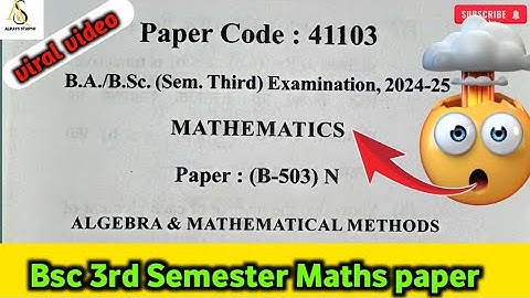 Bsc 3rd semester ( MATHS ) paper 2025 | Maths paper BSC 3rd semester