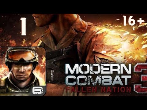 Прохождение #1: Modern combat 3 (Fallen nation)/Часть 1 (Операция блокбастер)