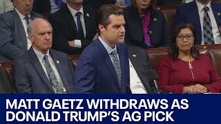 Matt Gaetz withdraws as President-elect Trump’s attorney general pick | FOX 7 Austin