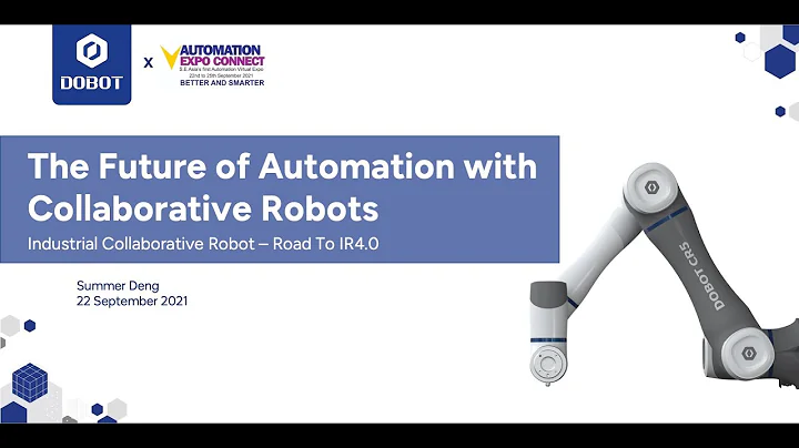 AUTOMATION EXPO CONNECT 2021: The Future of Automation with Collaborative Robots - Road to IR4.0