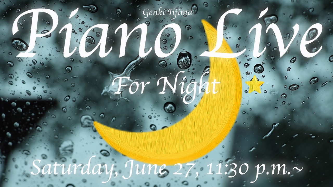 【ピアノライブ】土曜深夜の寝落ち配信🌙(スラムダンク ダイの大冒険 回) Piano Live for a Gentle Saturday Night 🎹