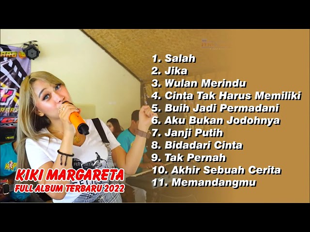 TANPA IKlAN!!!!KIKI MARGARETA Full album terbaru 2022 class=