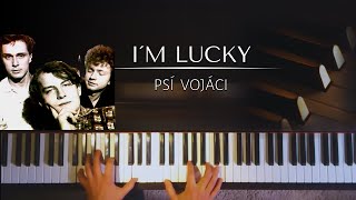Video thumbnail of "Psí Vojáci - I'm Lucky + noty pro klavír ♫"