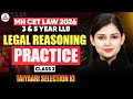 MH CET Law 2026 3 &amp; 5 Year LLB Legal Reasoning Preparation | Practice Class 2 | तैयारी Selection की