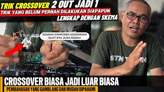 Crossover Biasa Jadi Istimewa  Trik Crossover 2 Out Jadi 1  Crossover 2 Way Jadi  Range