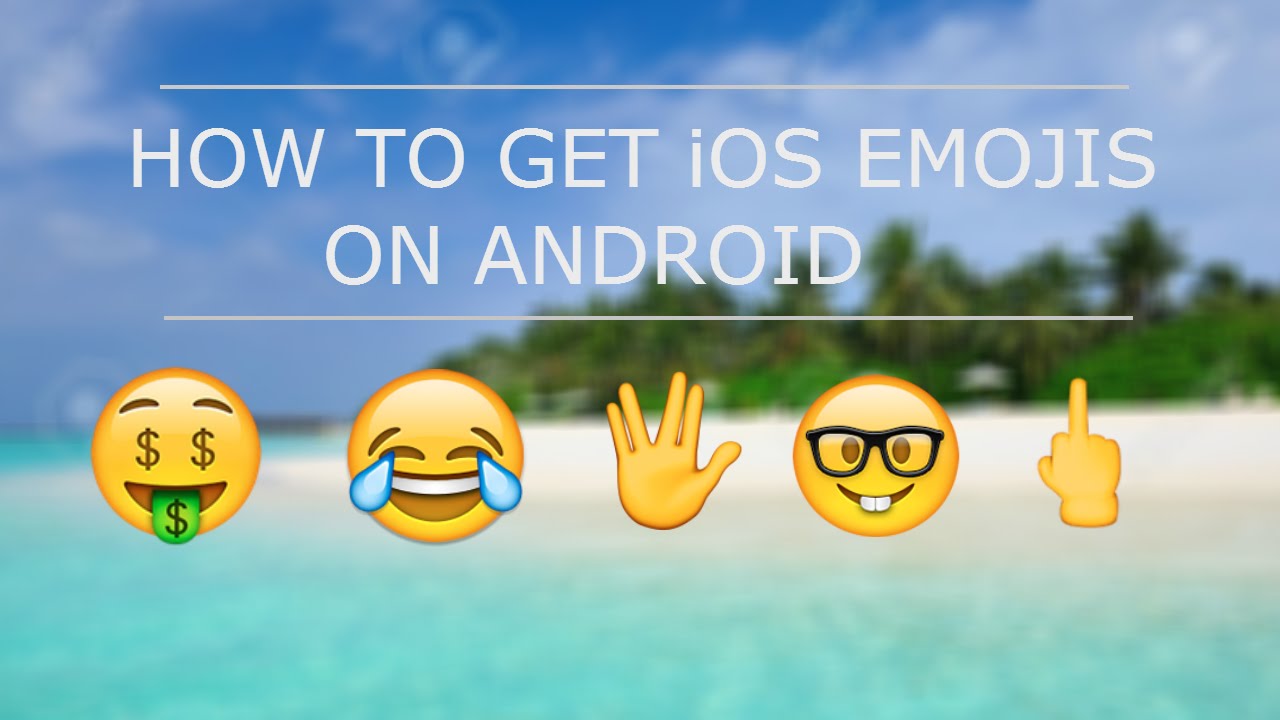 How To Get Ios 9 1 Emojis On Android And Middle Finger Emoji Too Root Youtube - roblox middle finger emoji