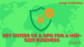 Key Duties of a Data Protection Officer for Mid Sized Businesses, English Edition
